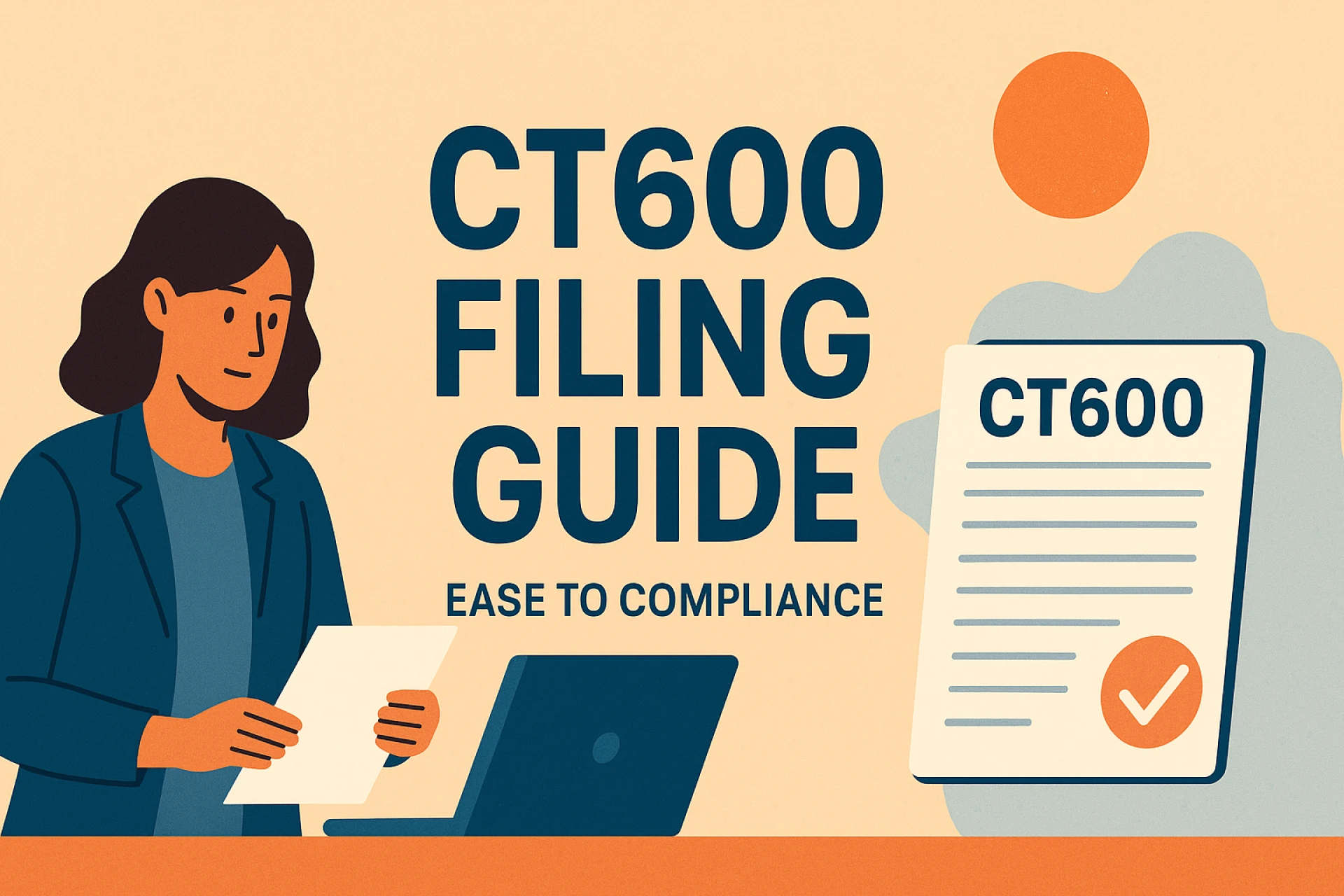 Mastering UK Corporation Tax: A Complete Guide to Filing CT600