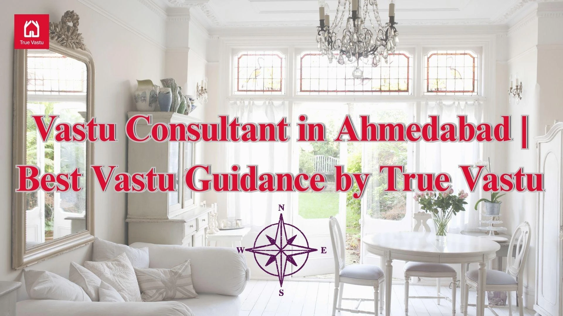 Vastu Consultant in Ahmedabad | Best Vastu Guidance by True Vastu
