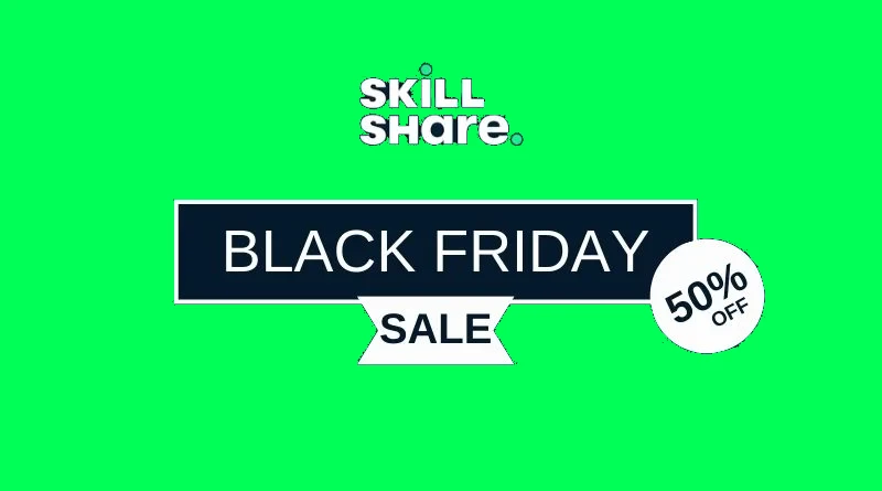 Skillshare Black Friday 2025 | Grab a 50% Discount