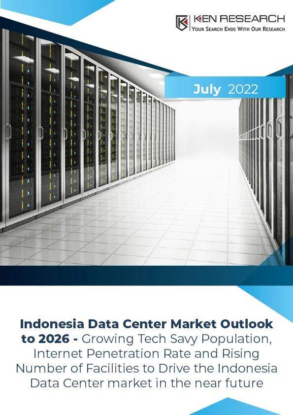 Indonesia Data Center Market - Growth, Trends, COVID-19 Impact, and Forecasts 2026: Ken Research