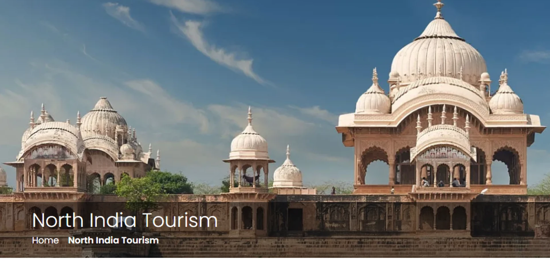The Ultimate Guide to North India Tourism: Discover Culture, History & Adventure