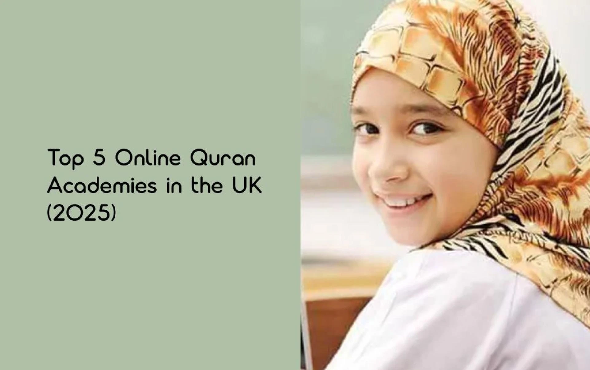 Top 5 Online Quran Academies in the UK (2025)