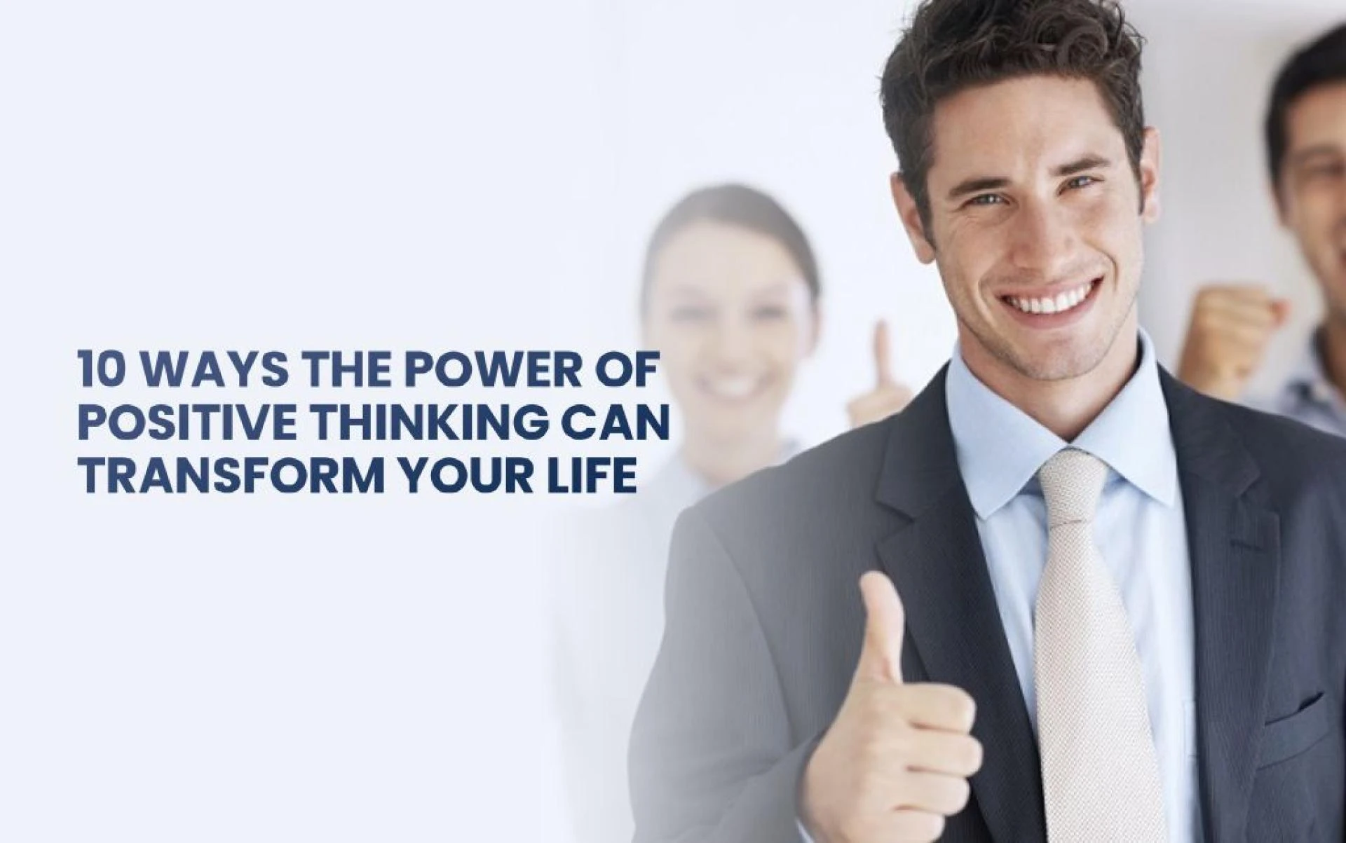 10 Ways the Power of Positive Thinking Can Transform Your Life
