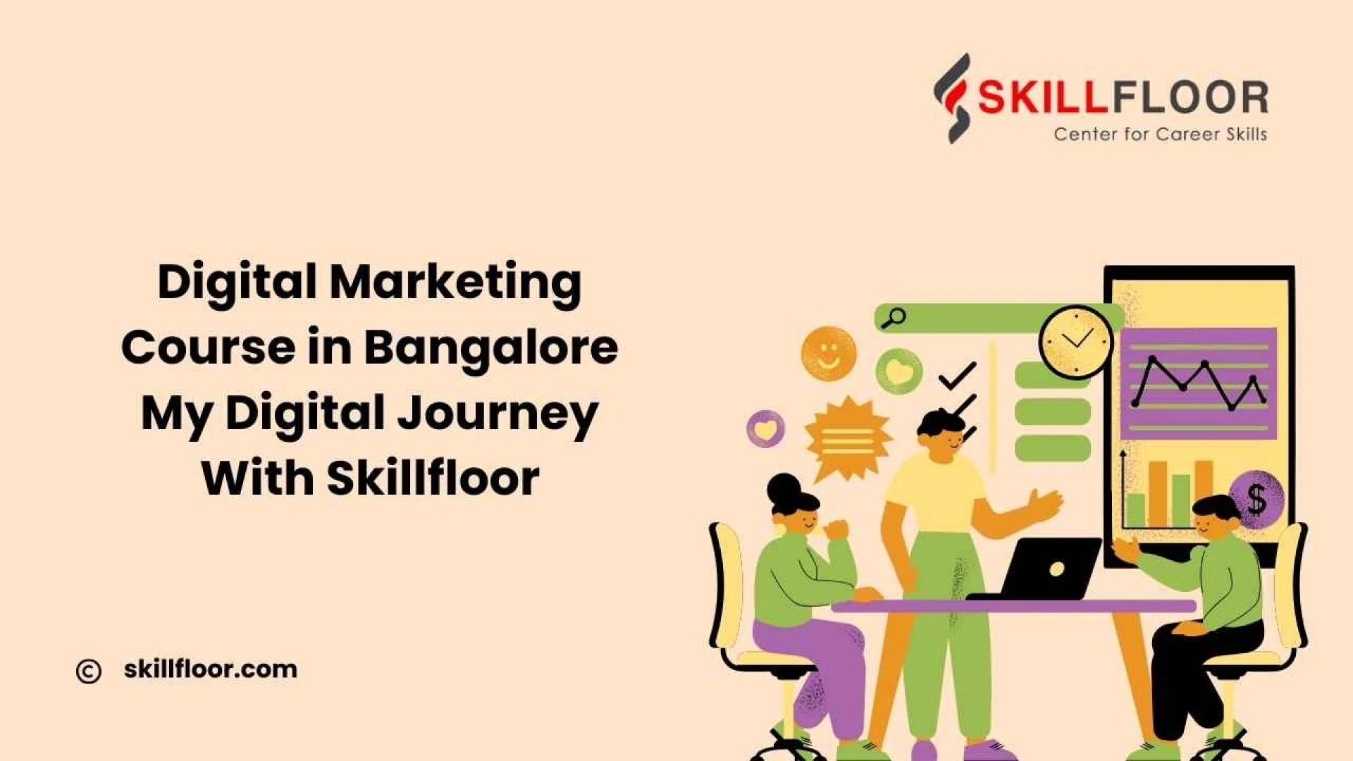 Skillfloor – Digital Marketing Course in Bangalore