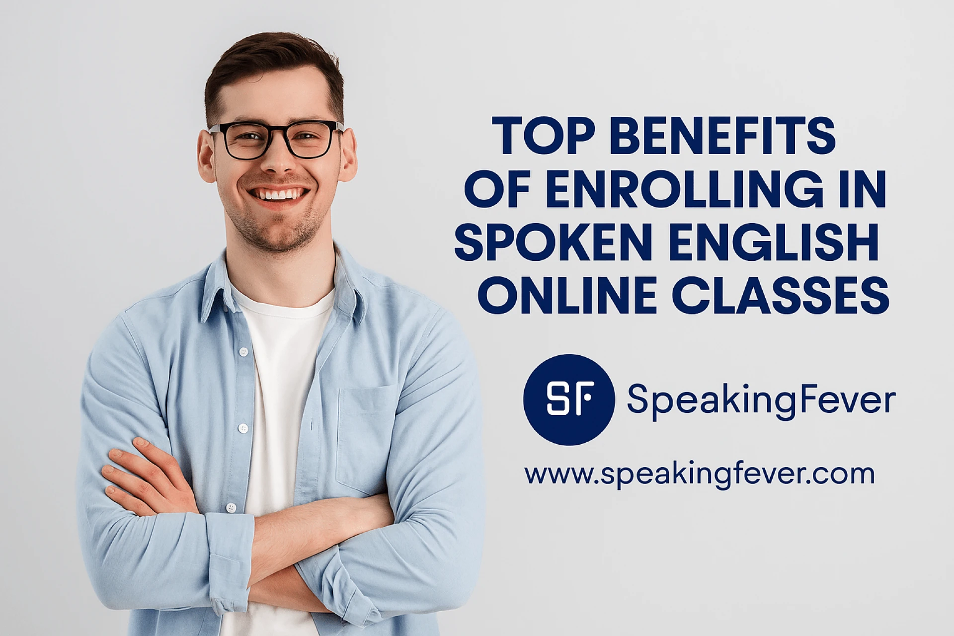 Top Benefits of Enrolling in Spoken English Online Classes