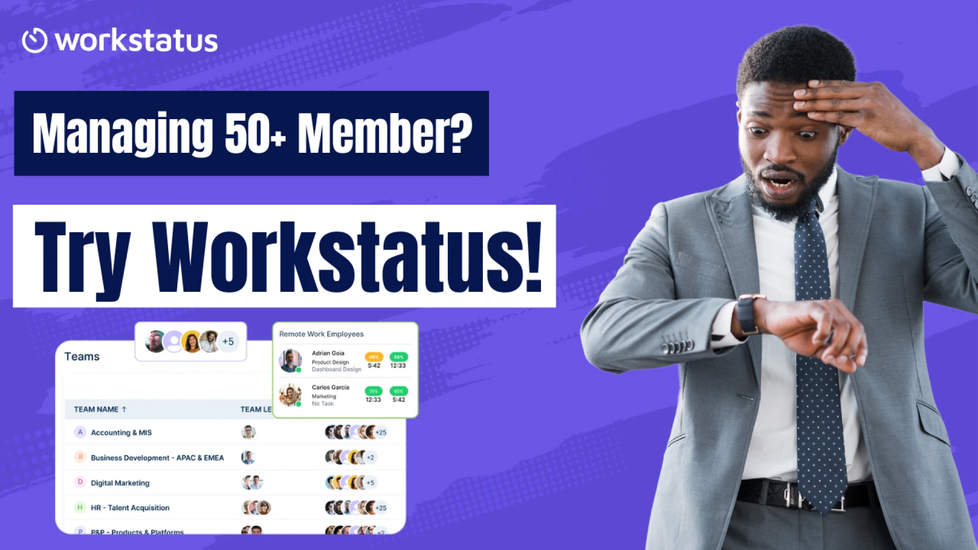 Managing a 50+ Member Remote Team? See how Workstatus can Help
