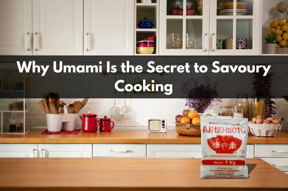 Why Umami Is the Secret to Savoury Cooking