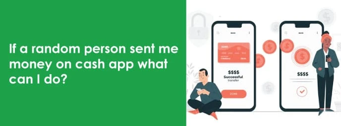Know why Random person sent me money on a cash app from experts