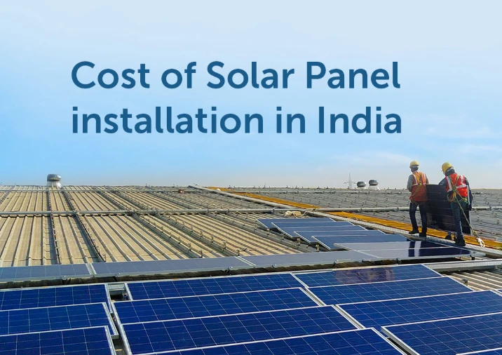 solar panel cost in india | Save 90% Electricity bill