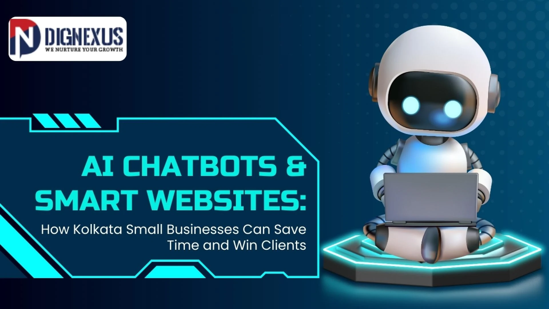AI Chatbots & Smart Websites: How Kolkata Small Businesses Can Save Time and Win Clients