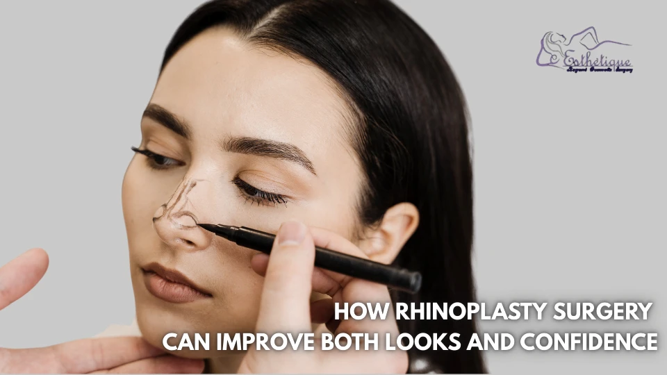 How Rhinoplasty Surgery Can Improve Both Looks and Confidence