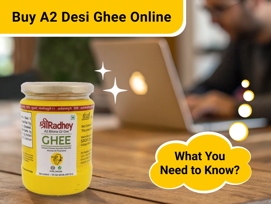 A Complete Guide to Buying A2 Desi Ghee Online