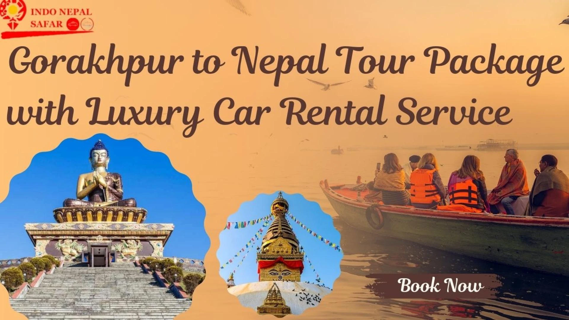 Gorakhpur to Nepal Tour Package with Luxury Car Rental Service