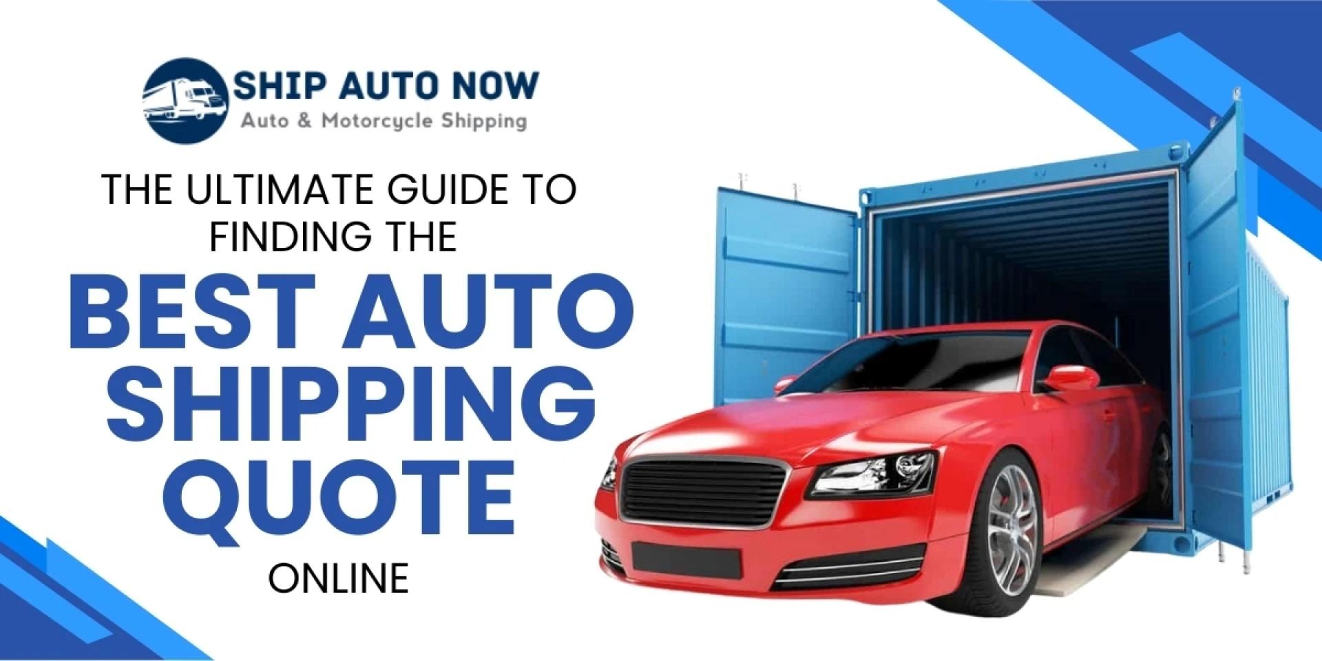 The Ultimate Guide to Finding the Best Auto Shipping Quote Online