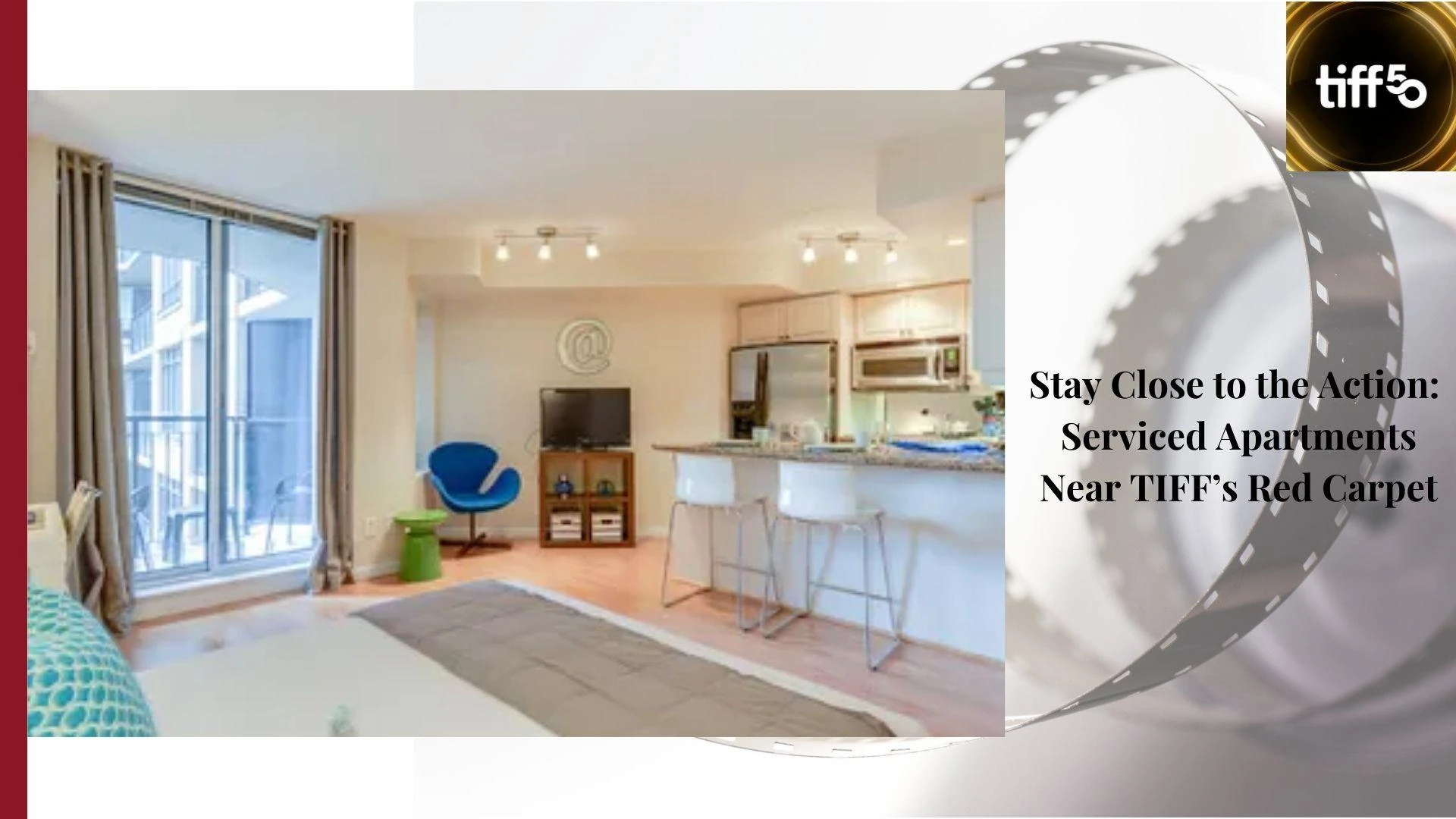 Stay Close to the Action: Serviced Apartments Near TIFF’s Red Carpet