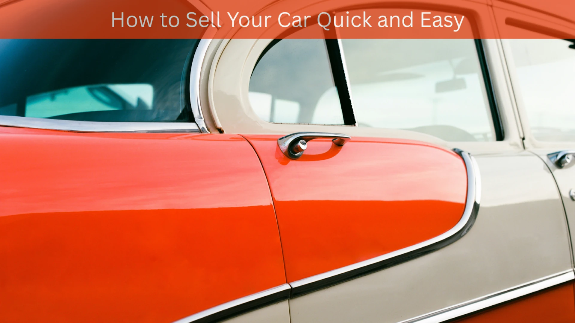 How to Sell Your Car Quick and Easy