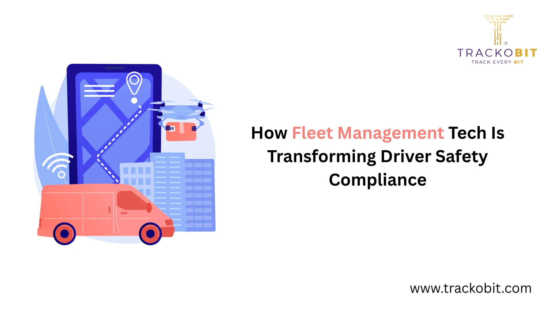 How Fleet Management Tech Is Transforming Driver Safety Compliance