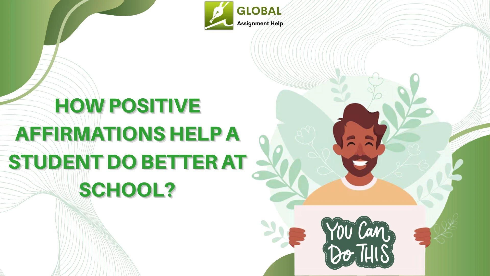 How Positive Affirmations Help a Student Do Better at School?