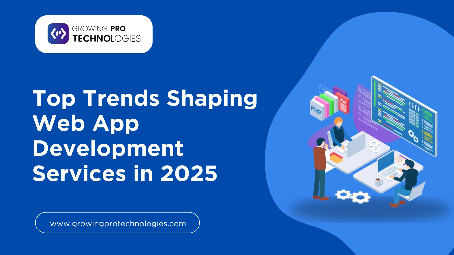 Top Trends Shaping Web App Development Services in 2025