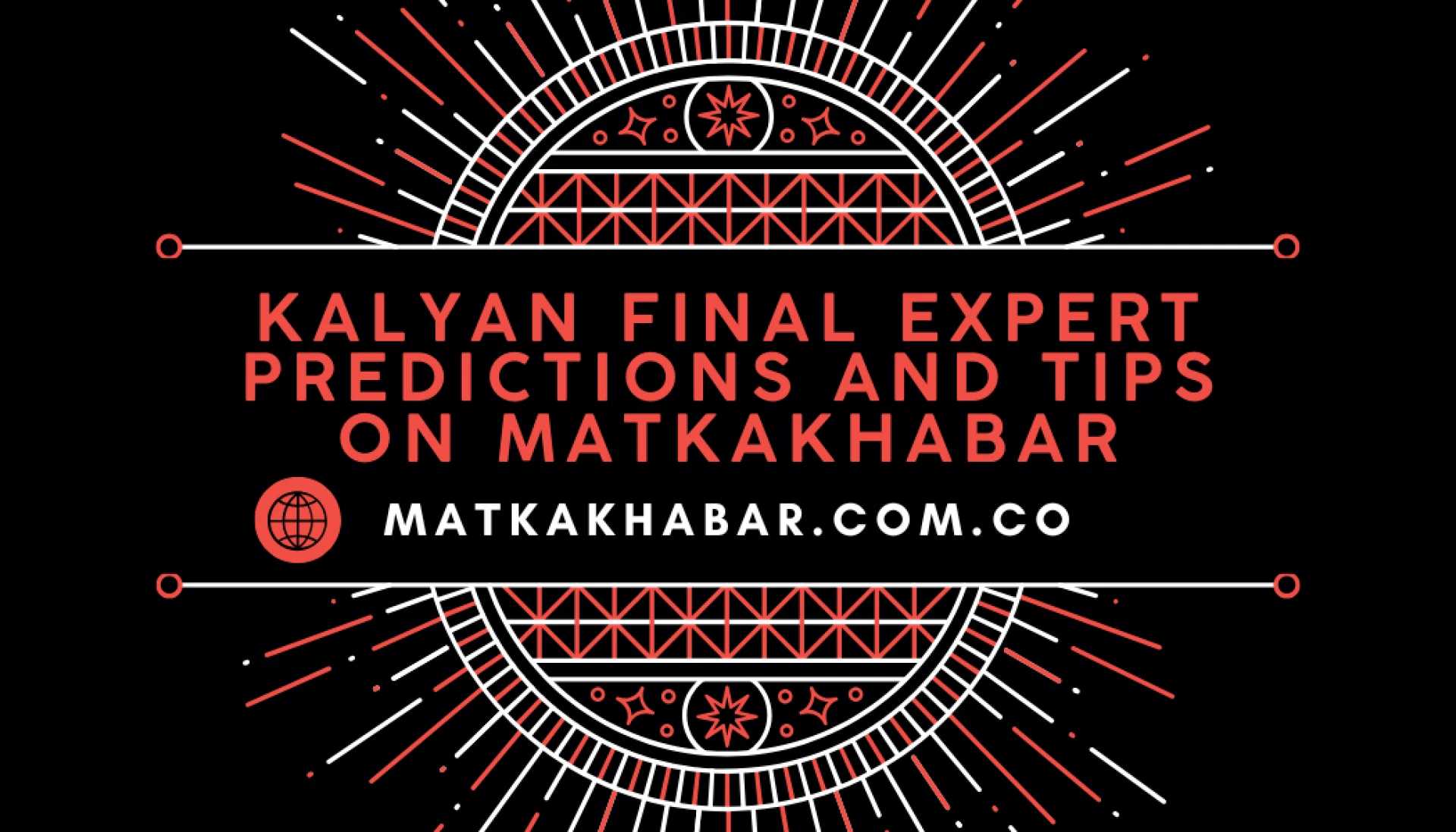 Kalyan Final Expert Predictions and Tips on Matkakhabar