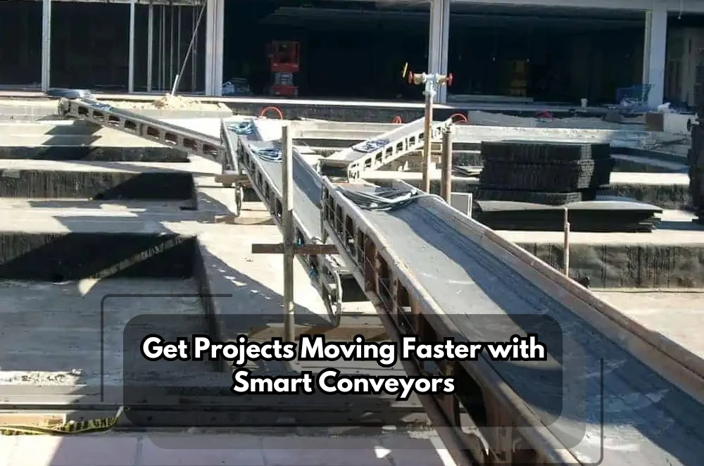 Get Projects Moving Faster with Smart Conveyors
