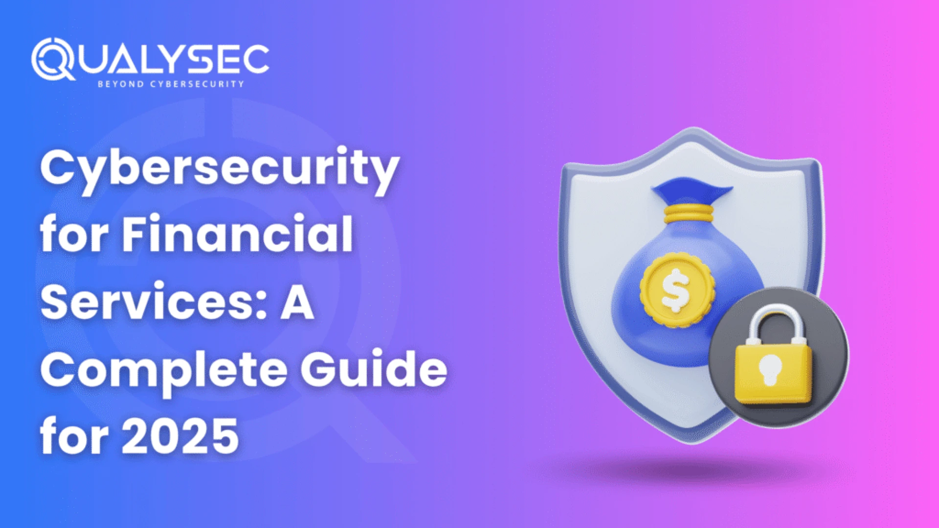 Fintech Meets Cybersecurity: The Top 10 UAE Companies Securing Financial Data