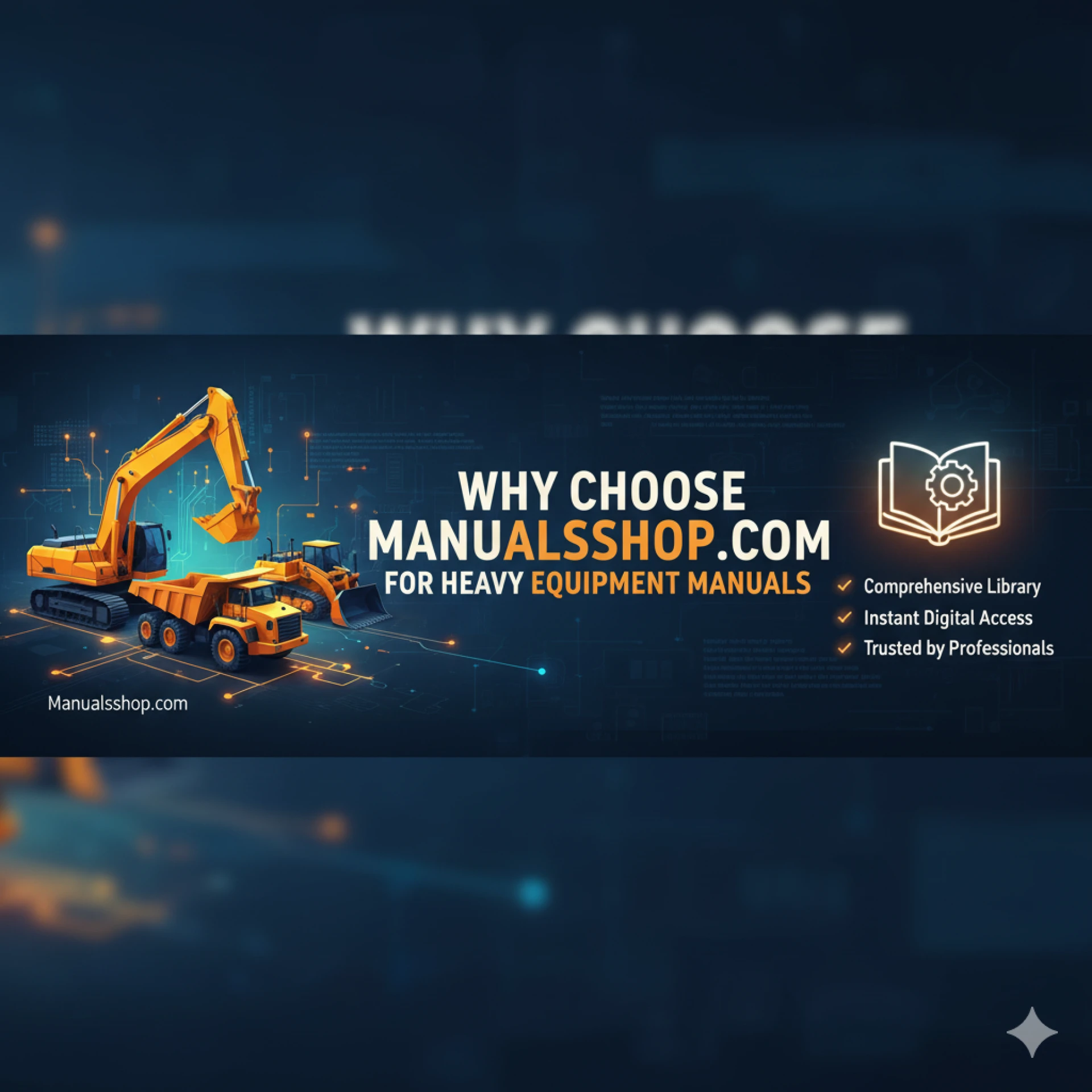 Why Choose Manualsshop.com for Heavy Equipment Manuals