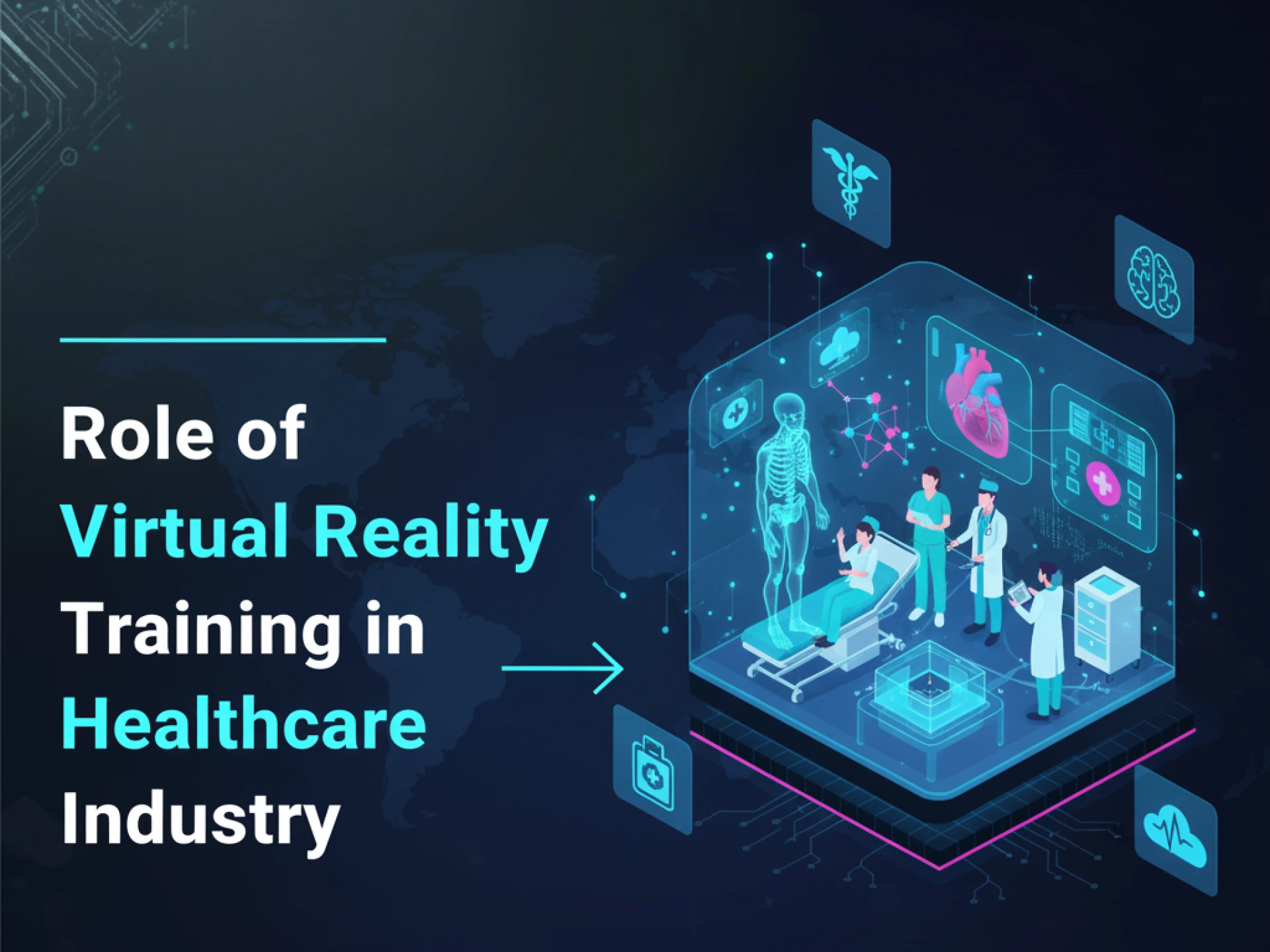 Role of Virtual Reality Training in Healthcare Industry