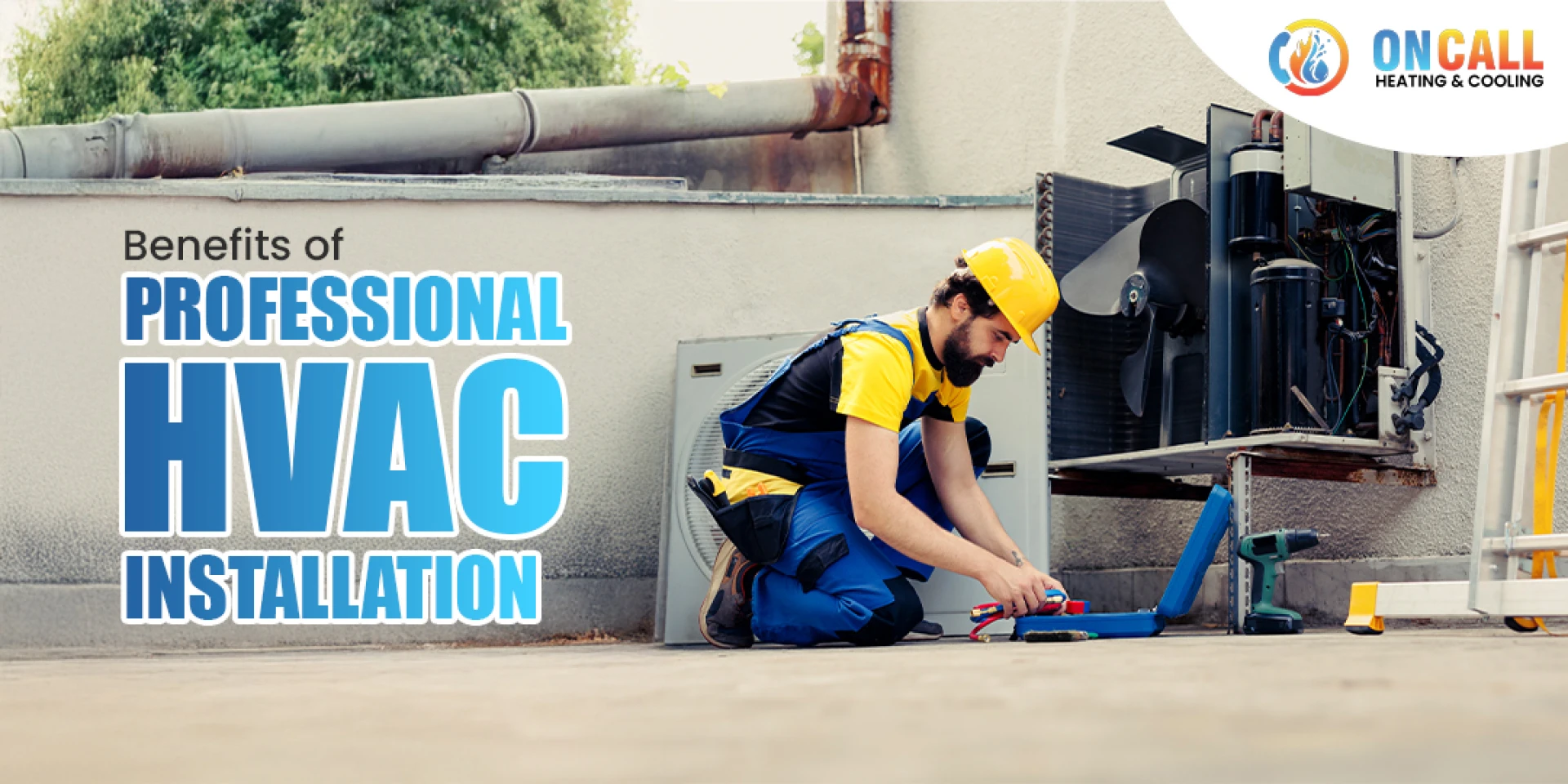 Benefits of Professional HVAC Installation