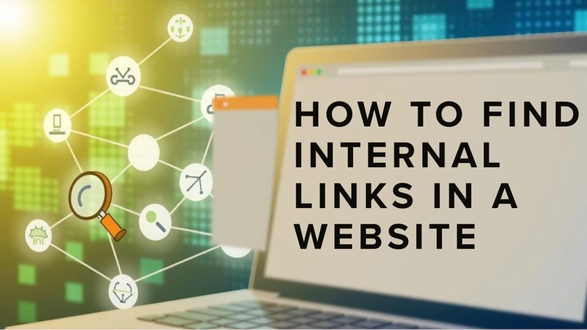 How to Find Internal Links in a Website