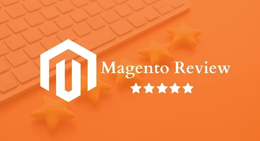 Magento Review: Is it the Right ECommerce Platform for Your Business?