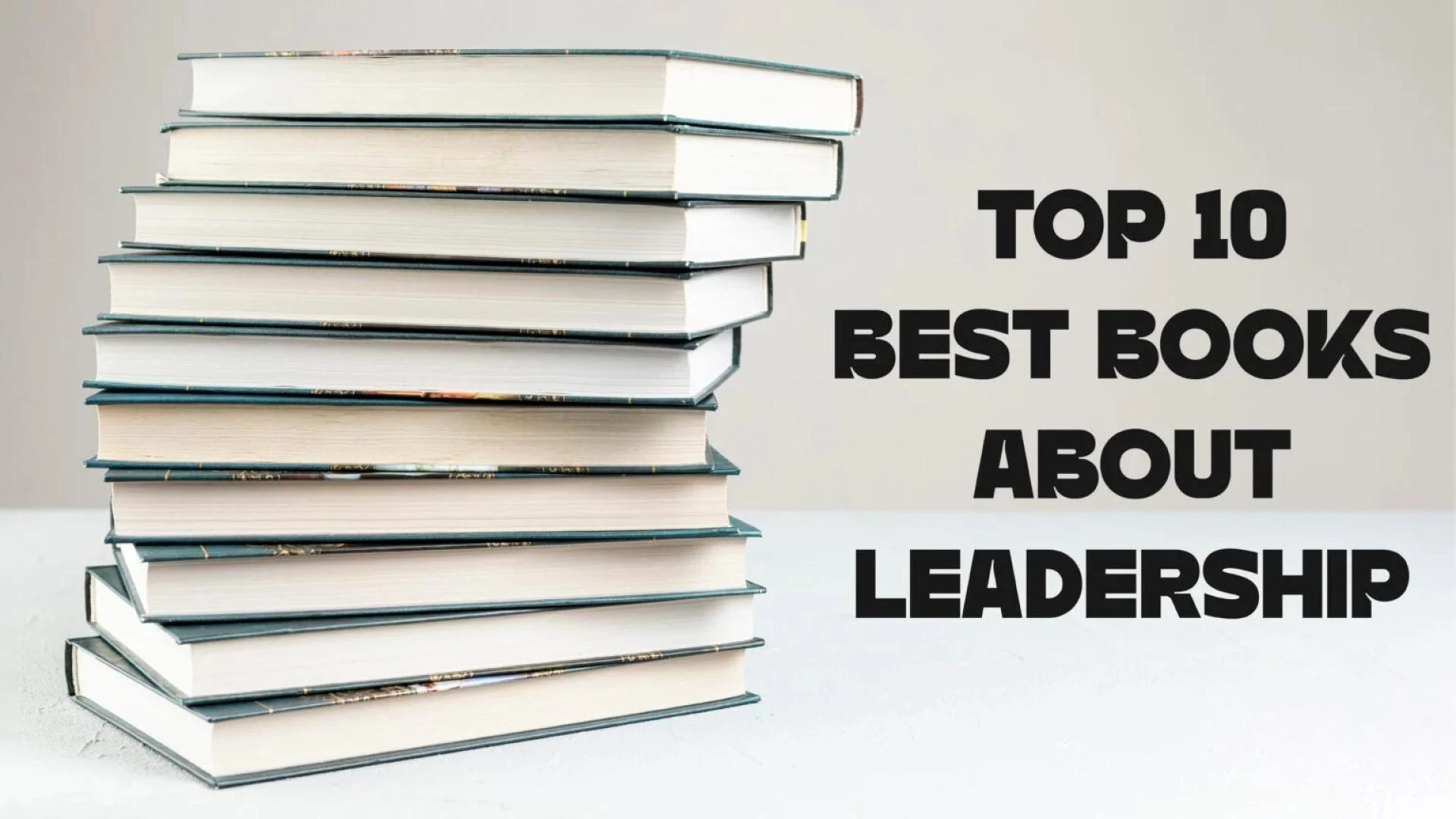 Top 10 Best Books About Leadership in 2025