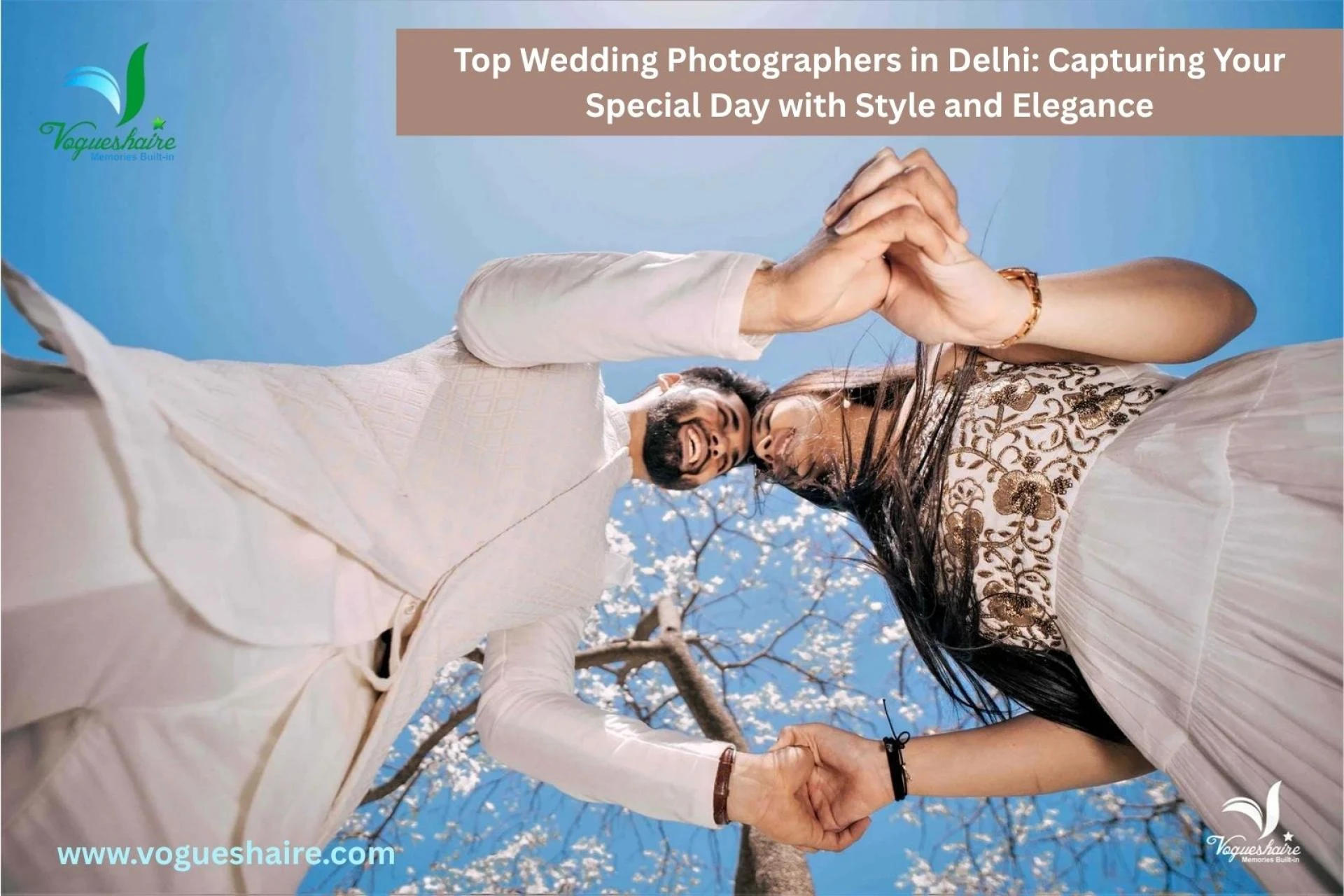 Top Wedding Photographers in Delhi: Capturing Your Special Day with Style and Elegance