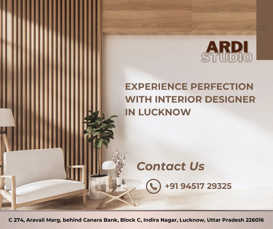 Experience Perfection with Interior Designer in Lucknow