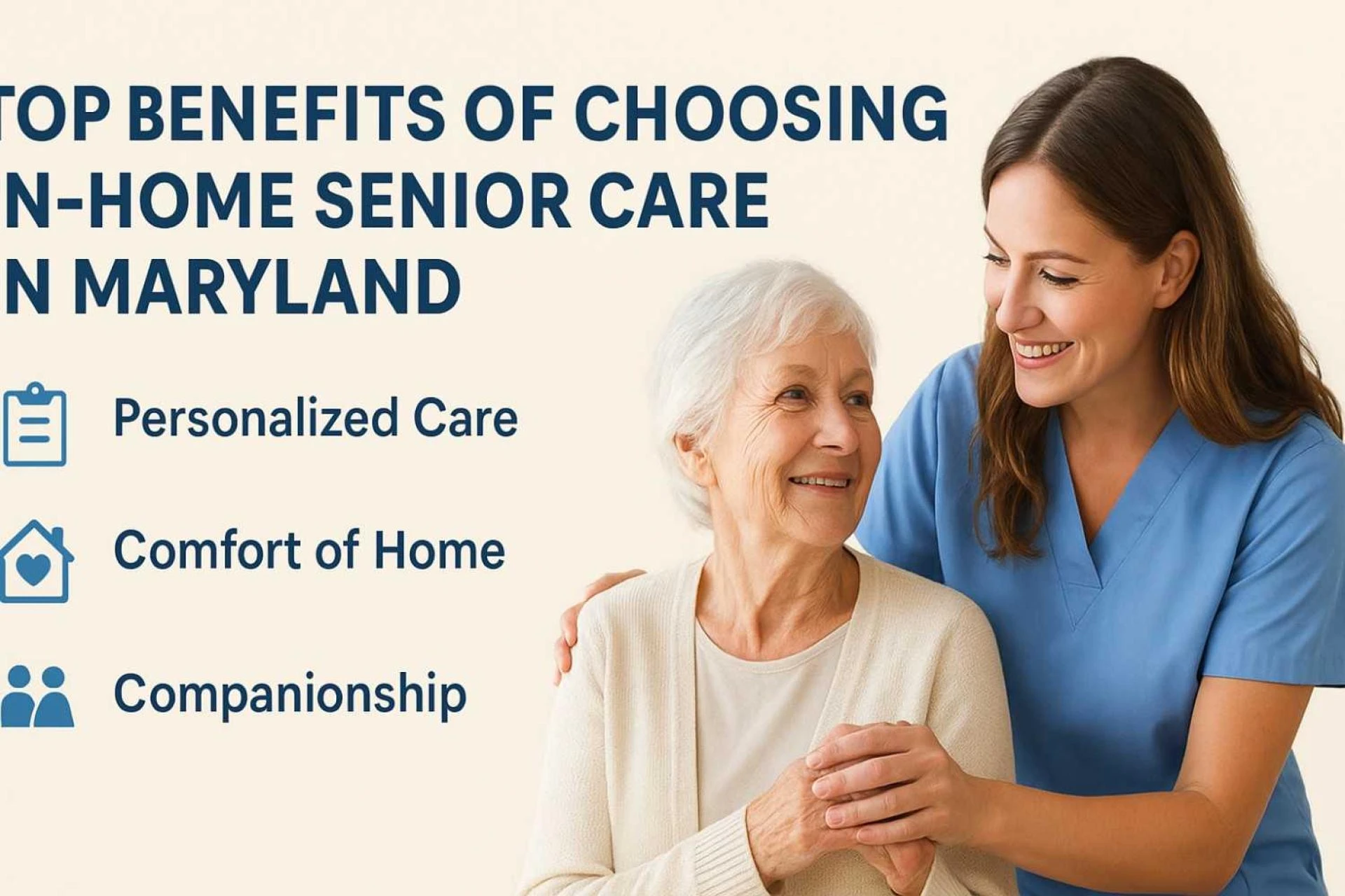 Top Benefits of Choosing In-Home Senior Care in Maryland