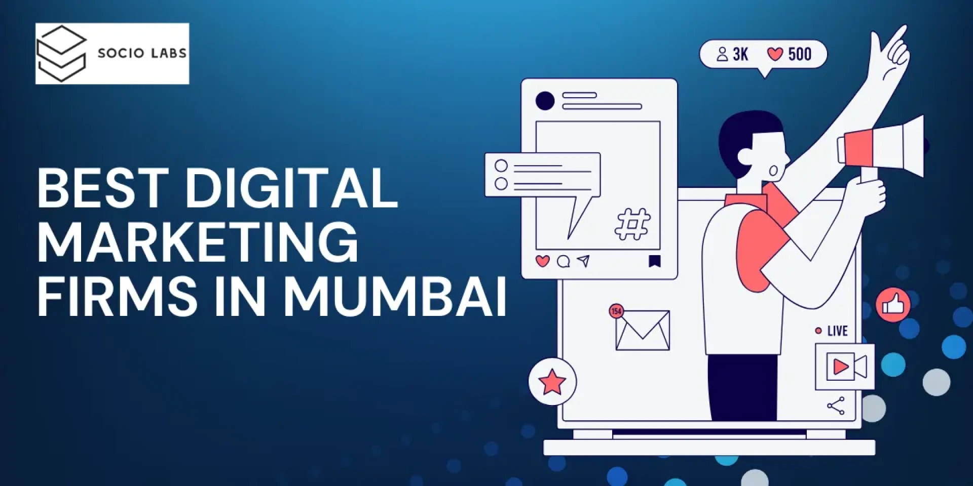 Explore Leading Digital Marketing Firms in Mumbai: Socio Labs and Other Top SEO Providers Offer Data-Driven Strategies to Boost Visibility, Leads, and