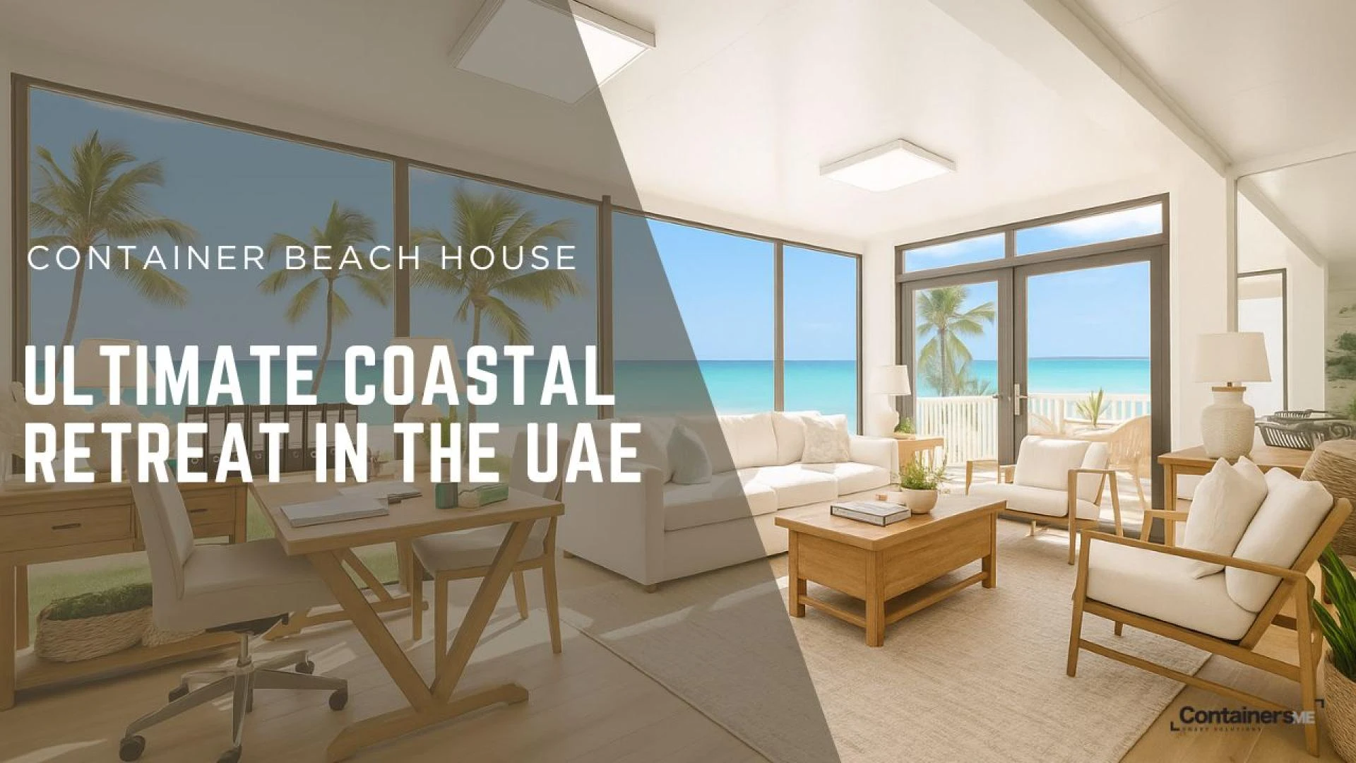 Draft: My Post TitleModular Container Beach House: The Ultimate Coastal Retreat in the UAE