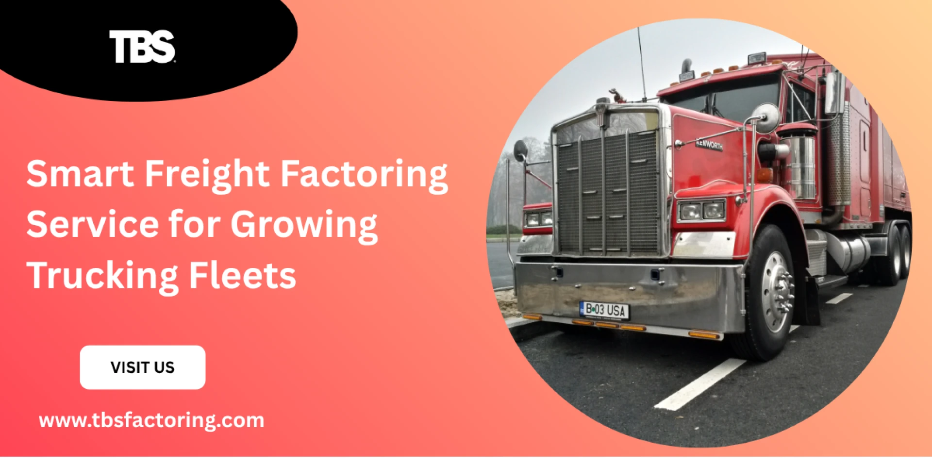 Smart Freight Factoring Service for Growing Trucking Fleets