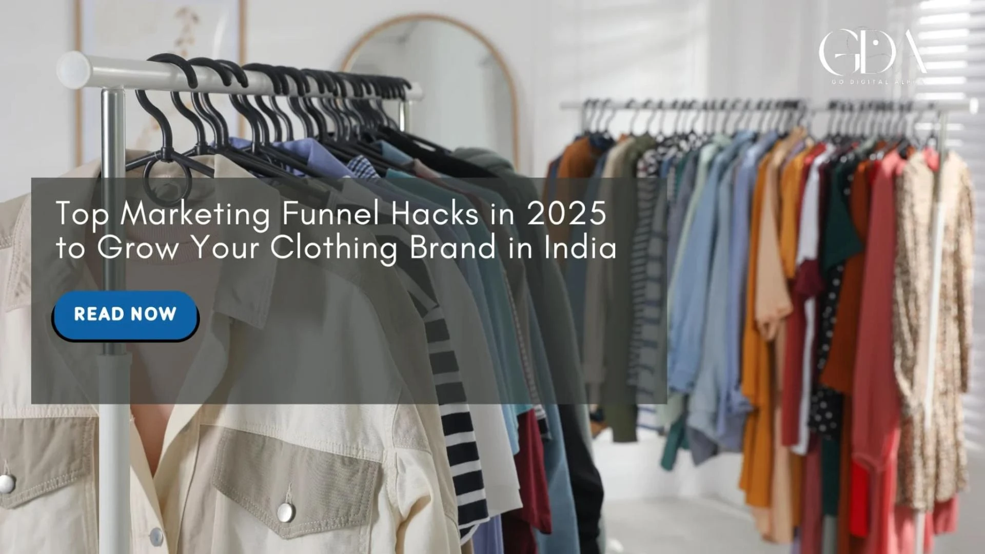 Top Marketing Funnel Hacks in 2025 to Grow Your Clothing Brand in India