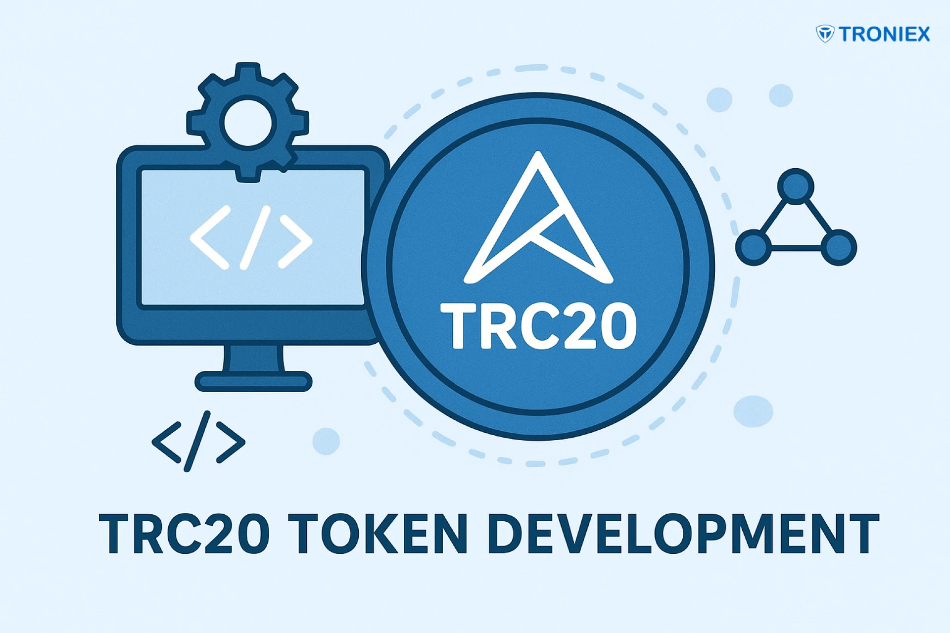 Why TRC20 Token Development is a Game-Changer for Startups