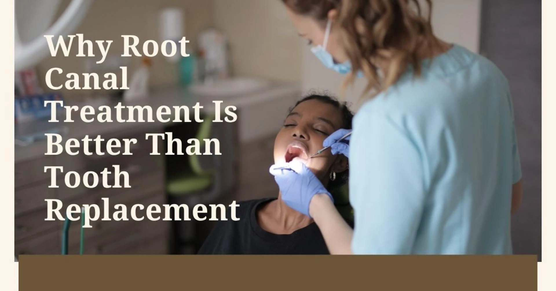 Why Root Canal Treatment Is Better Than Tooth Replacement