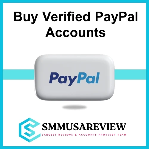 Buy Verified PayPal Accounts - Boost Your Online Transactions | SMMUSAREVIEW
