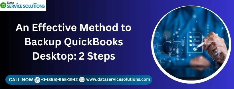 An Effective Method to Backup QuickBooks Desktop: 2 Steps