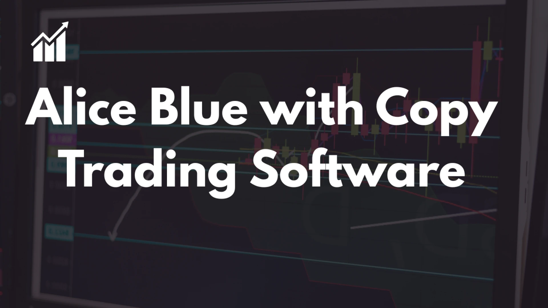 Alice Blue with Copy Trading Software