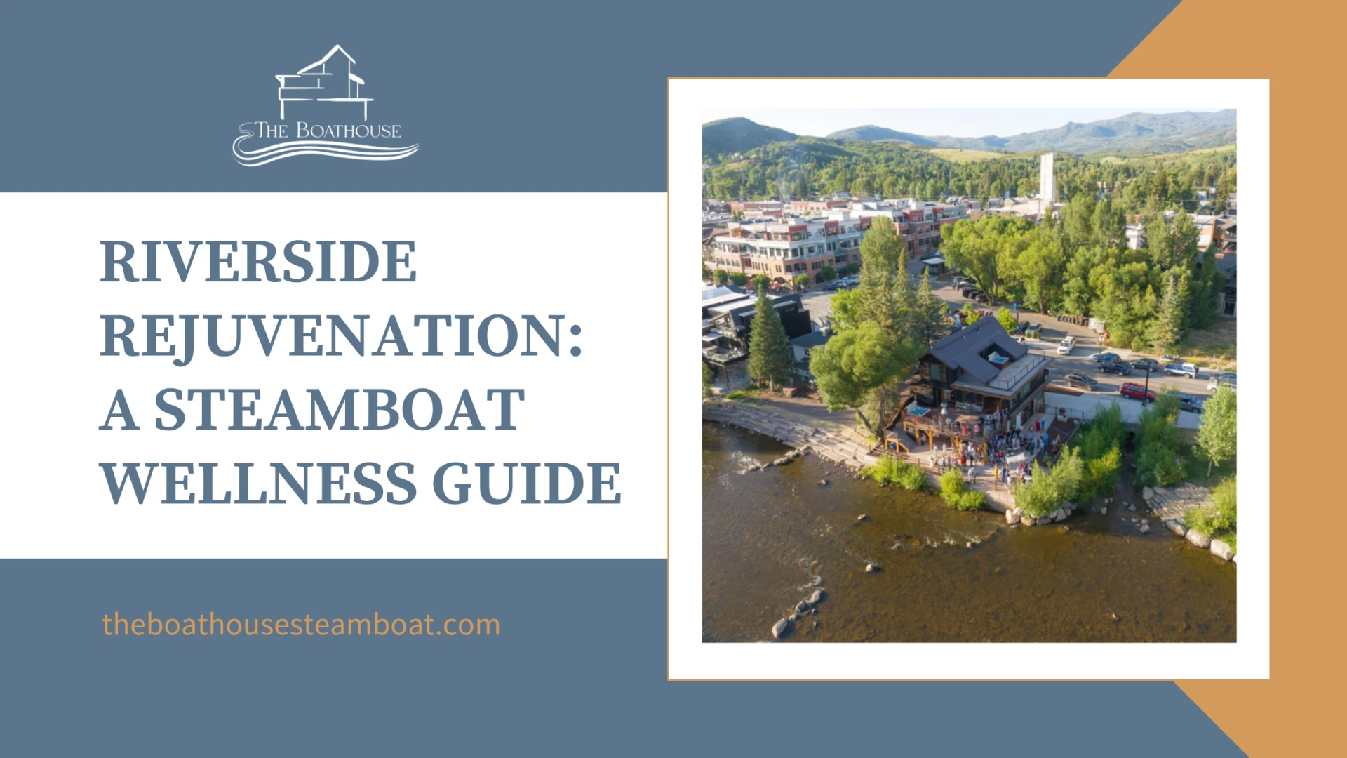 Riverside Rejuvenation: A Steamboat Wellness Guide