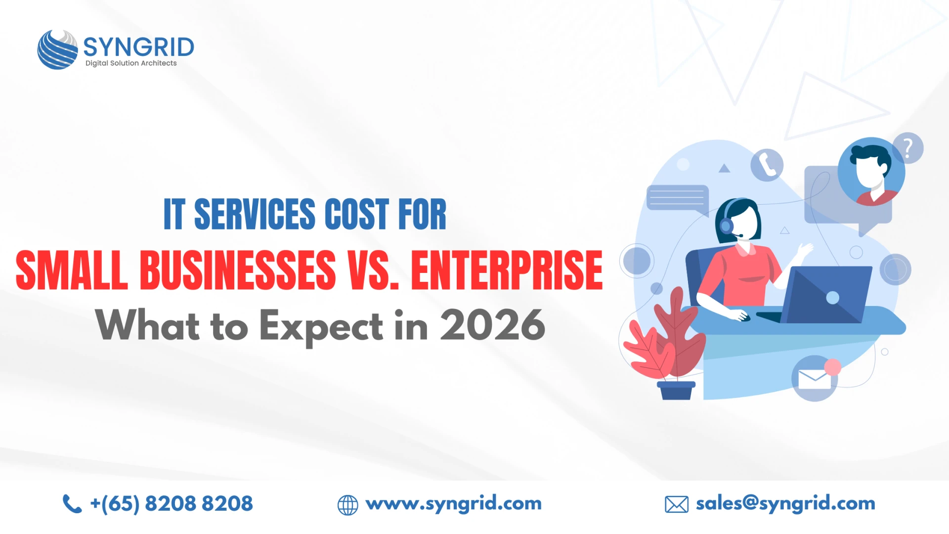  IT Service Cost for Small Businesses vs. Enterprise : What to Expect in 2026