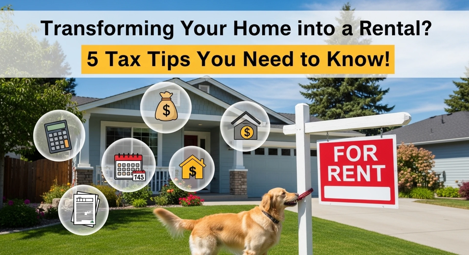 Transforming Your Home into a Rental? 5 Tax Tips You Need to Know!