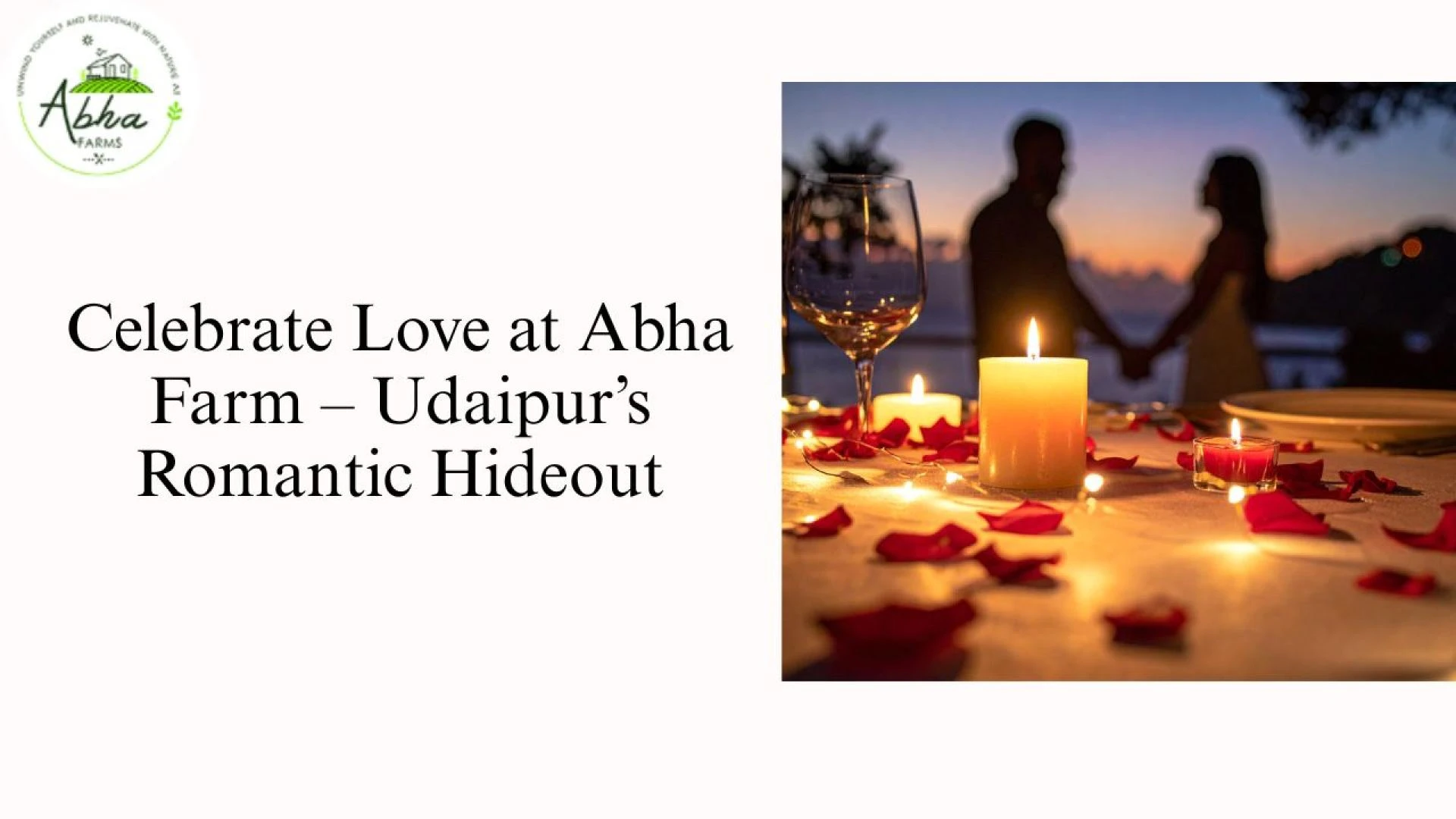 Celebrate Love at Abha Farm Udaipurs Romantic Hideout