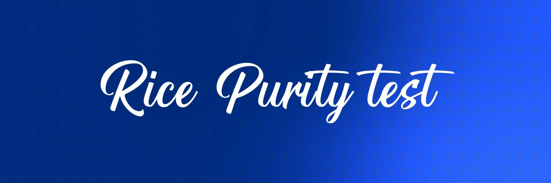 Rice Purity Test: What Your Score Really Says About You
