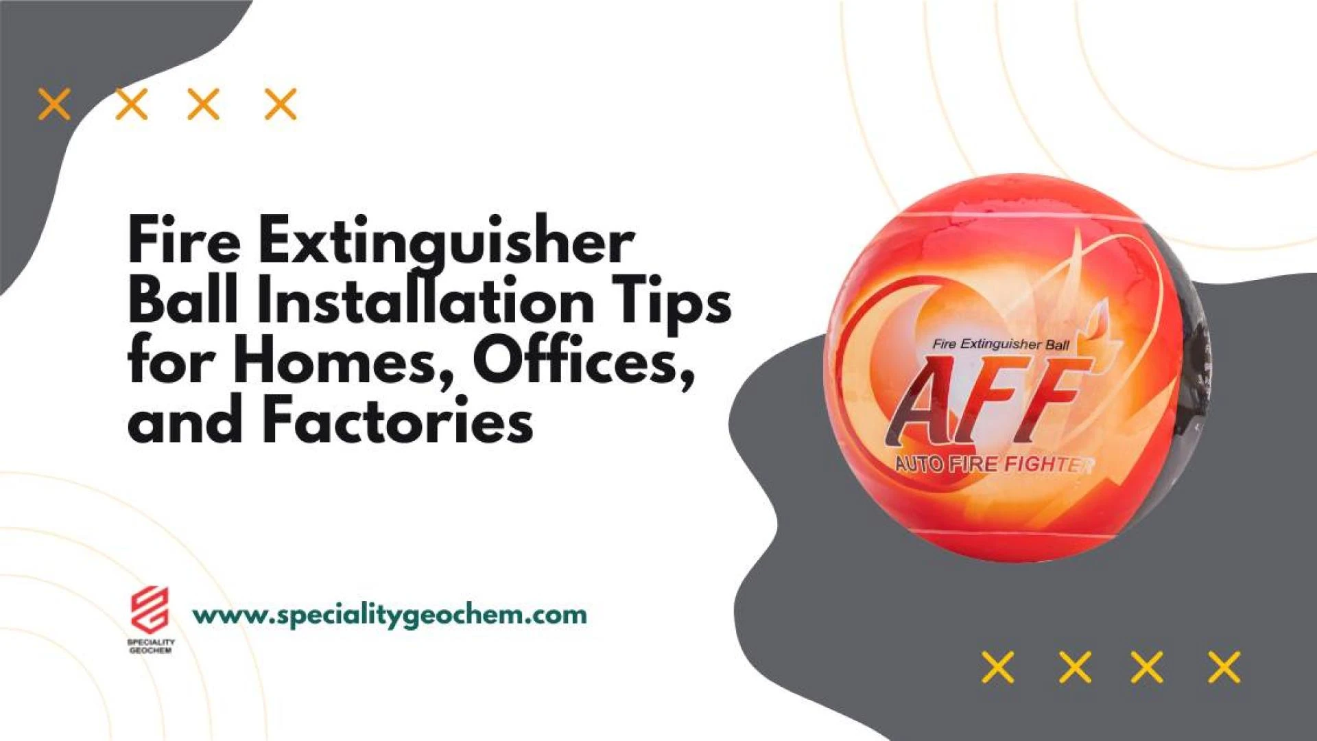 Fire Extinguisher Ball Installation Tips for Homes, Offices, and Factories